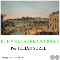 EL FIN DE LAS REDUCCIONES - Por JULIN SOREL - Domingo, 02 de Julio de 2017